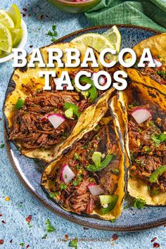 a plate with three tacos on it and the title reads barbacoa tacos