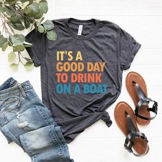 "It's A Good Day To Drink On A Boat Shirt, Boat Vacation Shirt, Cruise Shirt, Summer Boat Trip Shirt, Family Vacation, Gift For Cruise Trip Hi, Welcome to FashionxTee Our soft and comfortable shirts are printed, pressed and shipped to you from our boutique. Enjoy your shopping!🛍️ ✔️Please make sure you check our size cards before you place your order. 📏 ✔️Please send me a message for all your questions and suggestions. It is my pleasure to assist you! **Group t-shirts are not sold as a set. Th Boat Vacation, Summer Boats, Summer Boat, Cruise Trip, Boat Trip, Sugar Land, Funny Mom Shirts