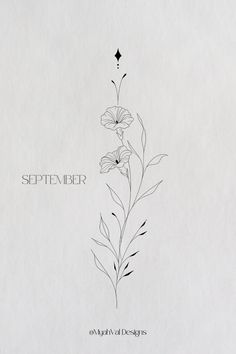 a black and white photo of a flower with the words september written on it in cursive writing