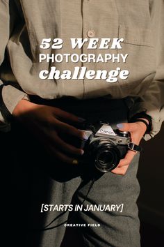 photography challenge, 12-month photography challenge, 52 week photography challenge, weekly assignments, photography assignments, email challenge