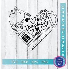 teacher svg cut file with school supplies in the shape of a heart on a wooden background