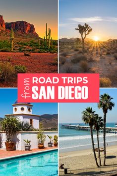 the road trip from san diego to palm springs is one of the best things to see