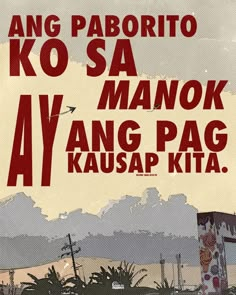 an advertisement for a kite flying event in the sky with words above it that read,'angg paborito ko asa manok ay yang pag kita '