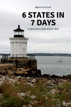 a lighthouse with the words 6 states in 7 days on it and an image of a boat