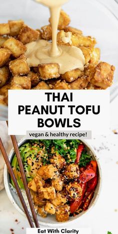 the cover of thai peanut tofu bowls is shown with chopsticks and sauce