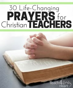 a book with the title 30 life - changing prayer for christian teachers