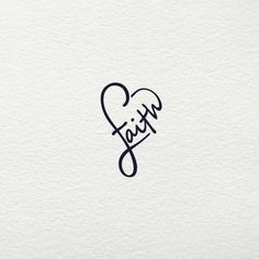 the word faith written in cursive writing on white paper with a black heart