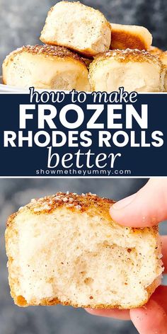 how to make frozen rhode rolls better