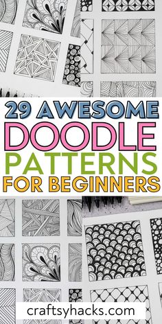 the 25 awesome doodle patterns for beginners to color and print are featured in this book