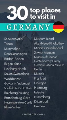 the top places to visit in germany with text overlaying it and an image of a