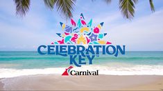 the logo for carnival celebration key is shown in front of an ocean and palm tree