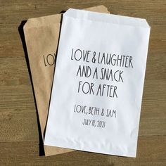 two wedding gift bags with the words love and laughter and a snack for after printed on them