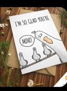 a card that says i'm so glad you're mine and two birds on a branch