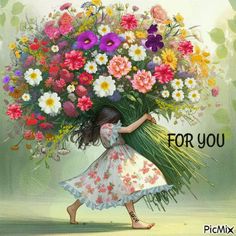 a woman carrying a large bouquet of flowers on her back with the words for you