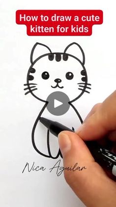 a hand holding a pen and drawing a cartoon cat with the words how to draw a cute kitten for kids