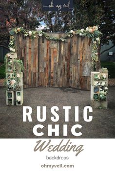 rustic chic wedding backdrop with flowers and greenery