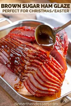 the ham has been cooked and is being drizzled with sauce on it