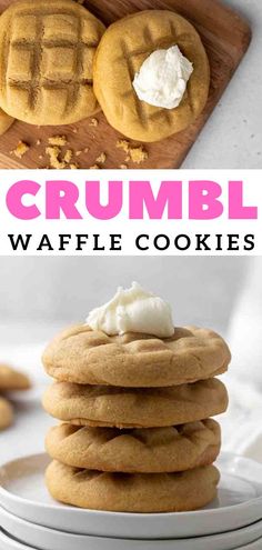 a stack of cookies with whipped cream on top and the words crumbl waffle cookies