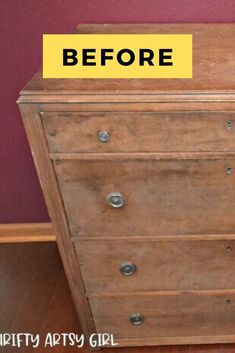 an old wooden dresser with the words before and after on it