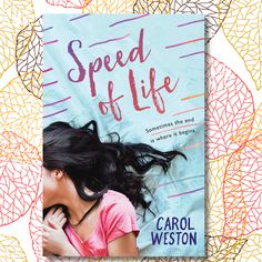 a book cover for the speed of life by carol weston