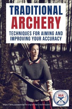 the cover of traditional archery techniques for aiming and improve your acuaculacy, with an image of a woman holding a bow