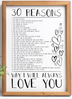 a framed poster with the words, 30 reasones and love you written on it