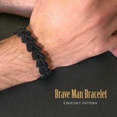 a man's arm with a crochet bracelet on it and the words brave man bracelet written in gold