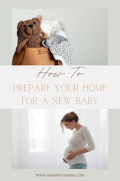 a pregnant woman with her belly exposed and the words how to prepare your home for a new baby