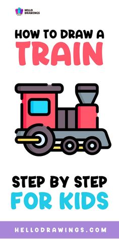 How to Draw a Train | Step by Step Guide for Kids Train Drawing, Art Workshop