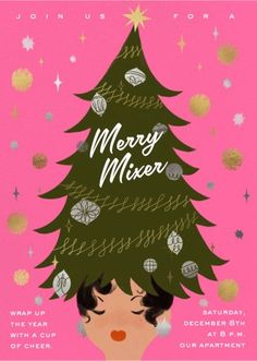 a pink poster with a woman's face in front of a christmas tree and the words merry mixer