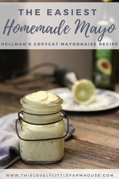 homemade mayonnaise recipe in a mason jar