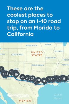 a map showing the route from california to mexico and where you can go on an i - 10 road trip