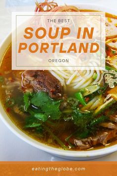 the best soup in portland, oregon on eatingthreaglbe com with text overlay