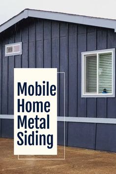 a mobile home metal siding sign in front of a house