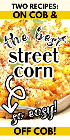 the best street corn recipe off cob is on sale for $ 2 99 each