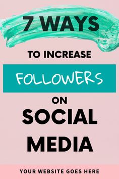 the title for 7 ways to increase followers on social media, with an image of a banana