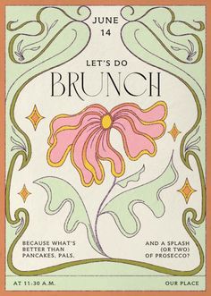 an advertisement for brunch featuring a pink flower