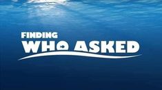 the logo for finding who asked is shown in blue water with an image of a boat