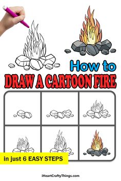 how to draw a cartoon fire in just 6 easy steps with pictures and text below