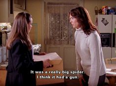 And you filmed me killing it haha Gilmore Girls Quotes Funny, Gilmore Girls Funny, Haley Lu Richardson, Big Spiders, Funny Love