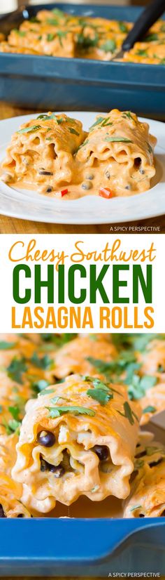 cheesy southwest chicken lasagna rolls are an easy and delicious appetizer