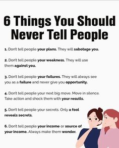 a poster with the words 6 things you should never tell people