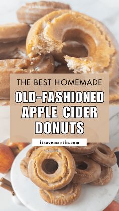 the best homemade old - fashioned apple cider donuts on a white plate with text overlay