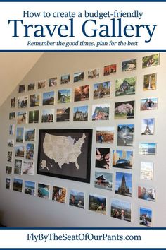 a wall covered in pictures with the words how to create a budget - friendly travel gallery