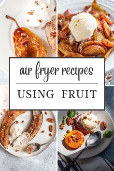 air fryer recipes using fruit Air Fryer Dried Fruit Recipes, Air Fryer Fruit Recipes, Air Fryer Fruit, Frozen Fruit Recipes, Caramelized Peaches, Toaster Oven Recipes, Fruit Recipes Healthy, The Best Air Fryer