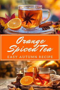 orange spiced tea with cinnamon and anise