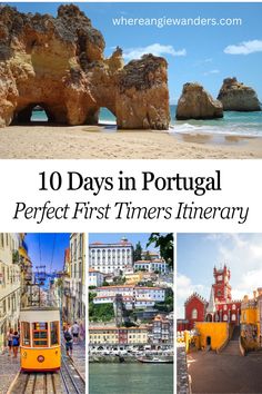 four images showing a beach and rocks, a yellow tram, colourful buildings on a hill and a yellow and red castle. Visit Portugal Travel Guide, 10 Days In Portugal Itinerary, Portugal 10 Day Itinerary, Places To Go In Portugal, Travel To Spain And Portugal, One Week In Portugal, Porto Day Trips, Portugal Travel Map, Best Portugal Itinerary