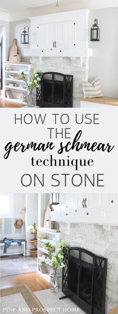 a fireplace with the words how to use german stone technique on stone in front of it