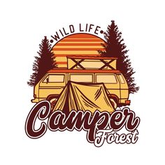 a camper logo with the words wild life in front of an orange and yellow tent