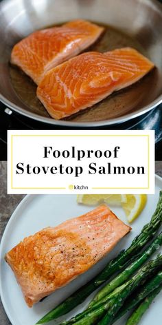 two salmons and asparagus on a plate with the title foolproof stovetop salmon